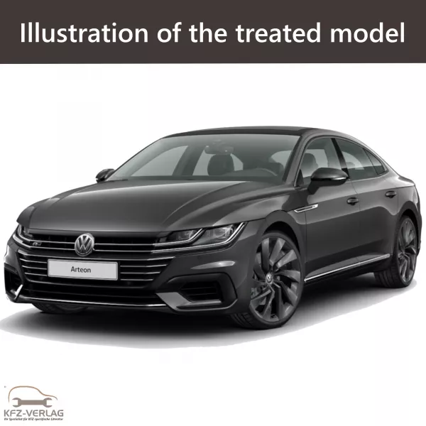 E-Book workshop manual for Volkswagen Arteon type 3H year of construction 2017, 2018, 2019, 2020