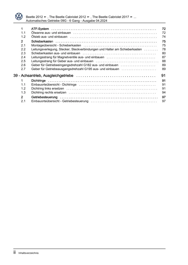 VW Beetle Typ 5C 2011-2016 6 Gang Automatikgetriebe 09G Reparaturanleitung