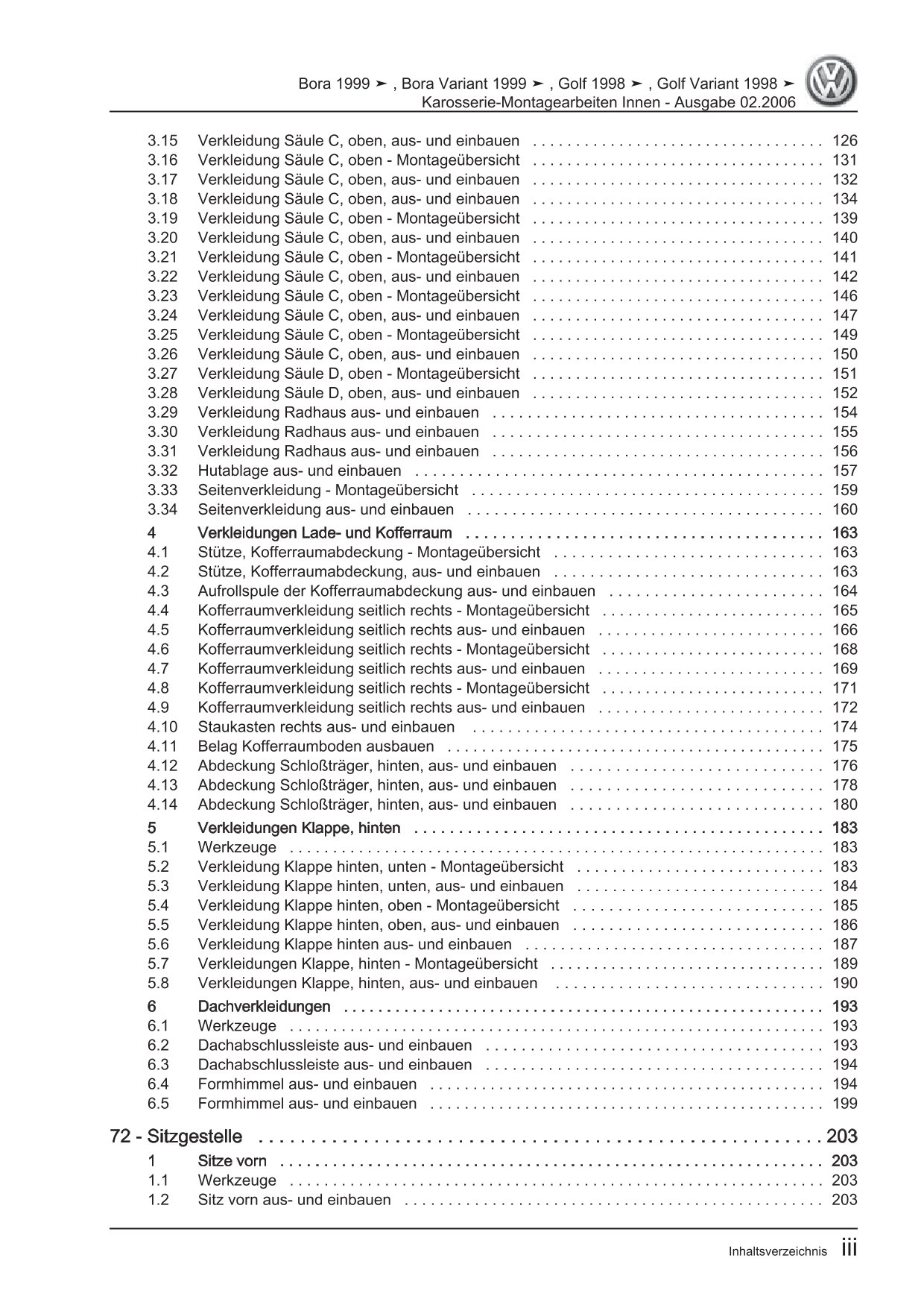 VW Bora Typ 1J 1998-2005 Karosserie Montagearbeiten Innen Reparaturanleitung