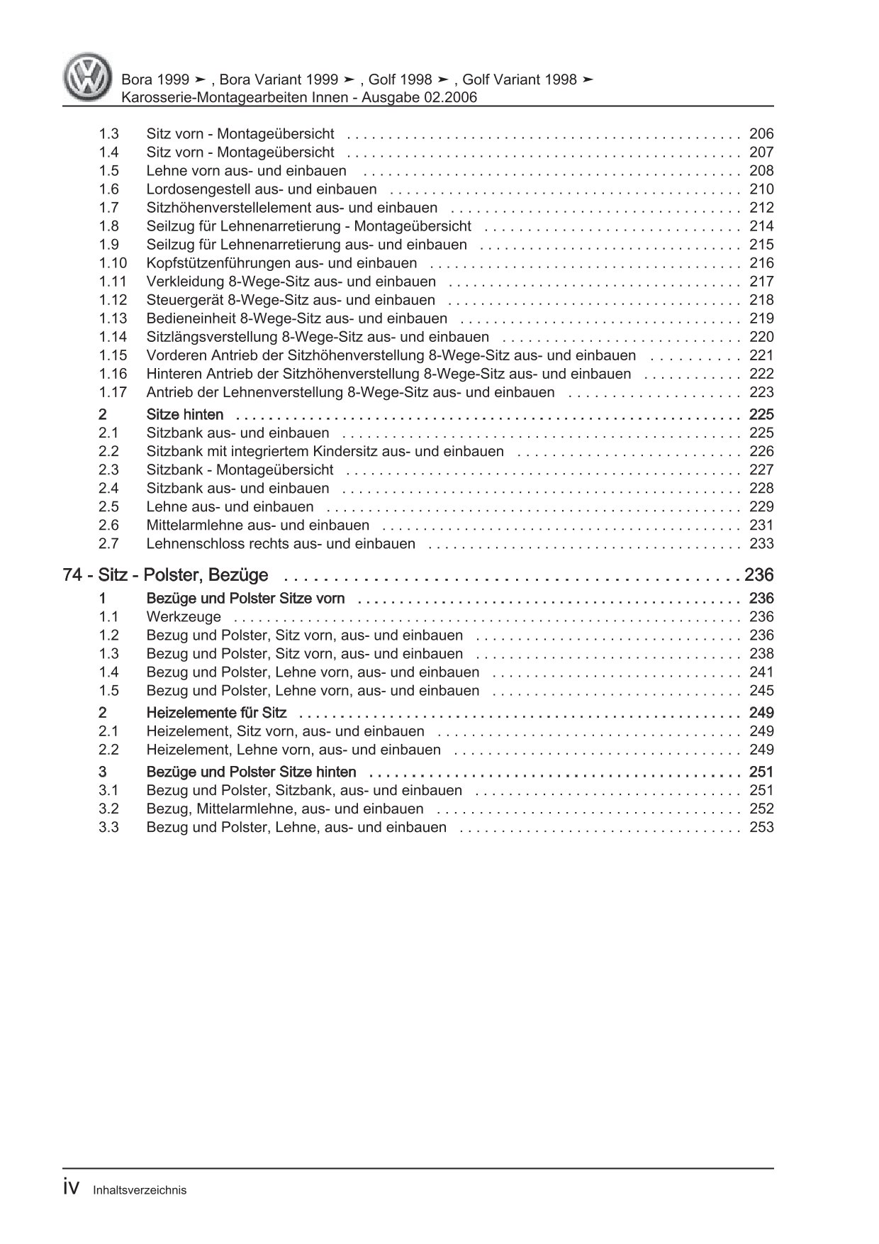 VW Bora Typ 1J 1998-2005 Karosserie Montagearbeiten Innen Reparaturanleitung