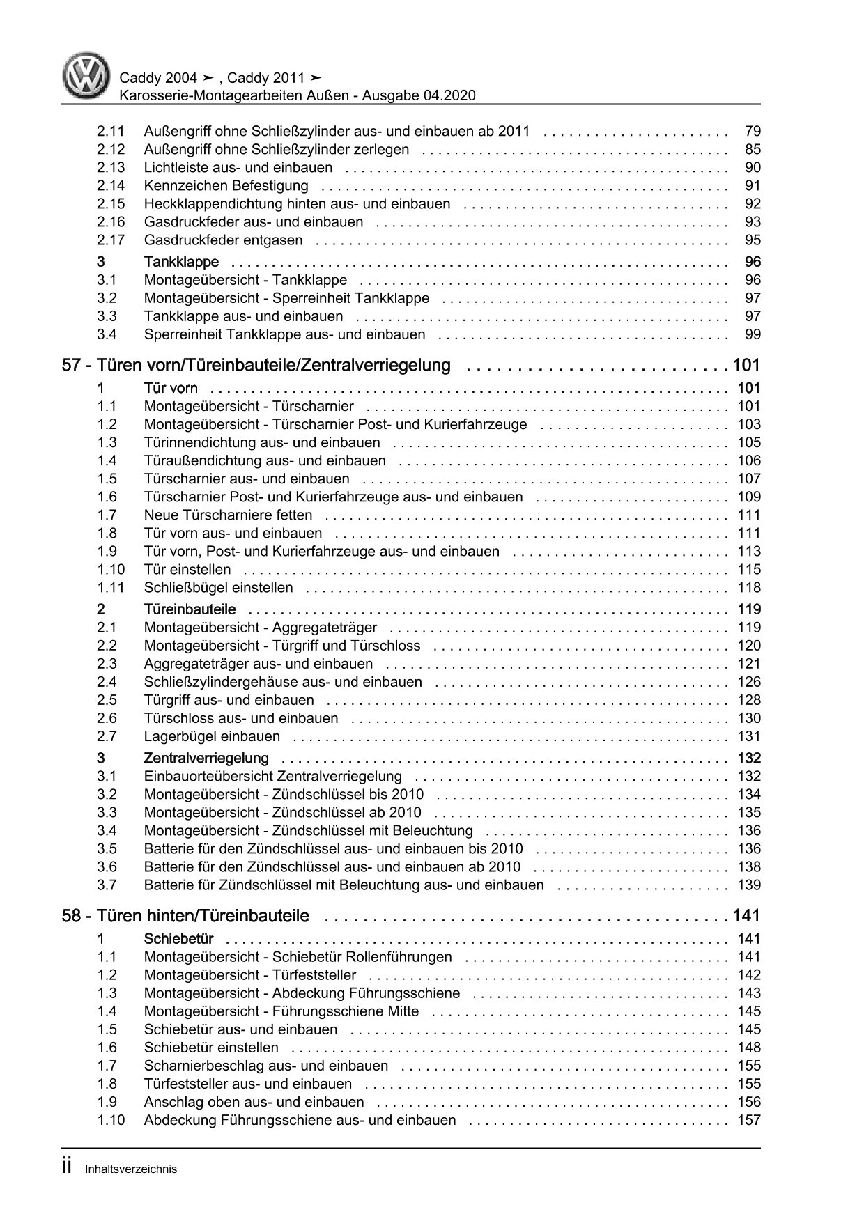 VW Caddy Typ 2C 2010-2015 Karosserie Montagearbeiten Außen Reparaturanleitung