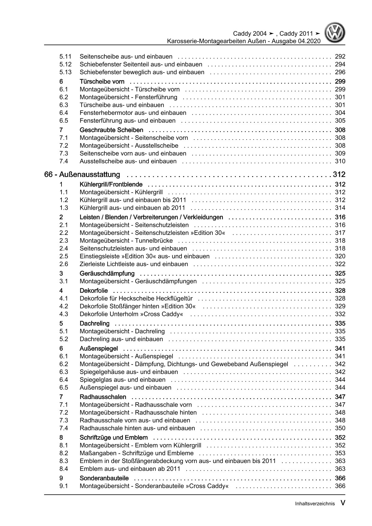 VW Caddy Typ 2C 2010-2015 Karosserie Montagearbeiten Außen Reparaturanleitung
