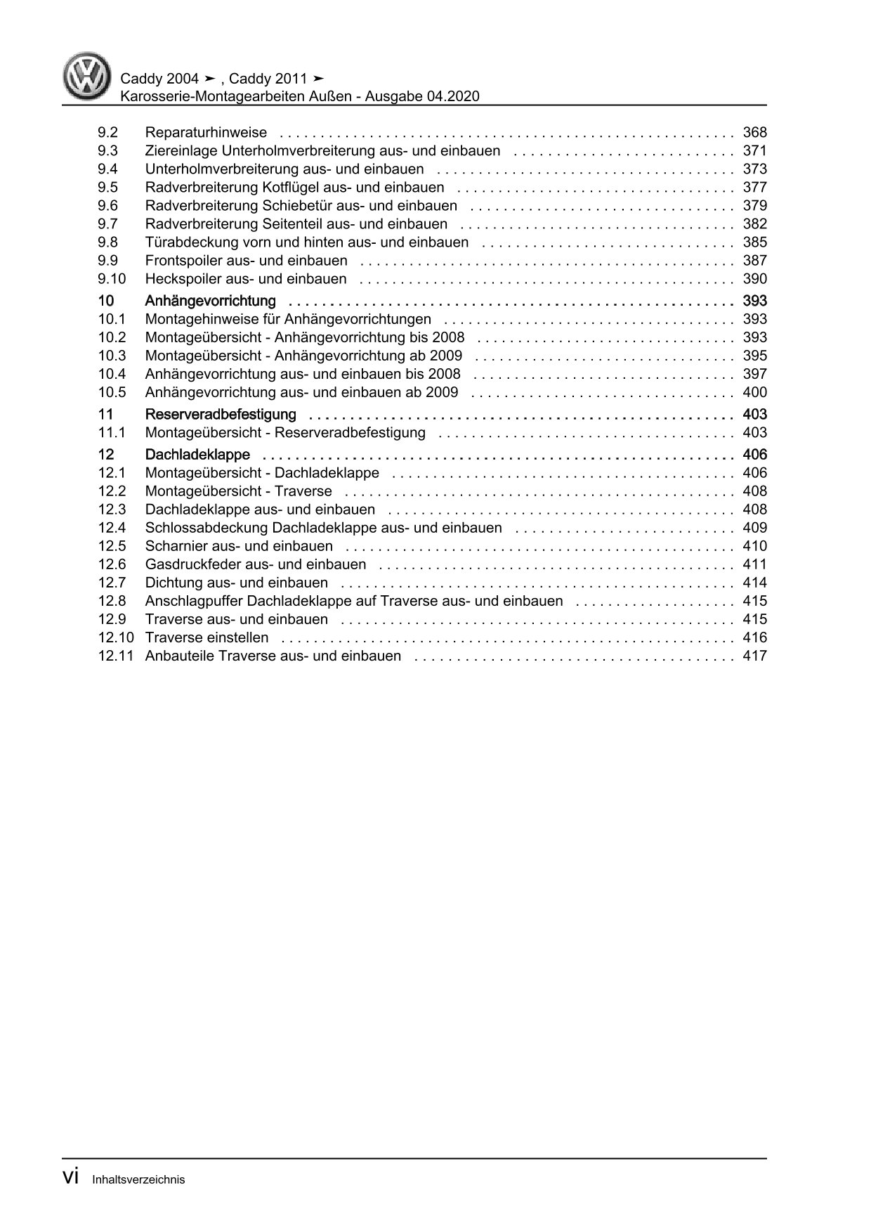 VW Caddy Typ 2C 2010-2015 Karosserie Montagearbeiten Außen Reparaturanleitung