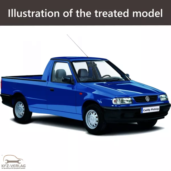 E-Book workshop manual for Volkswagen Caddy type 9U, 9U7 year of construction 1997, 1998, 1999, 2000, 2001, 2002