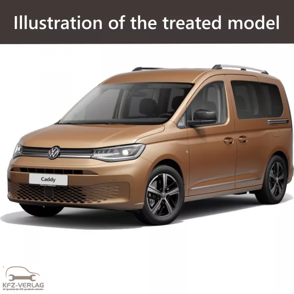 E-Book workshop manual for Volkswagen Caddy V type SB year of construction 2020, 2021, 2022, 2023