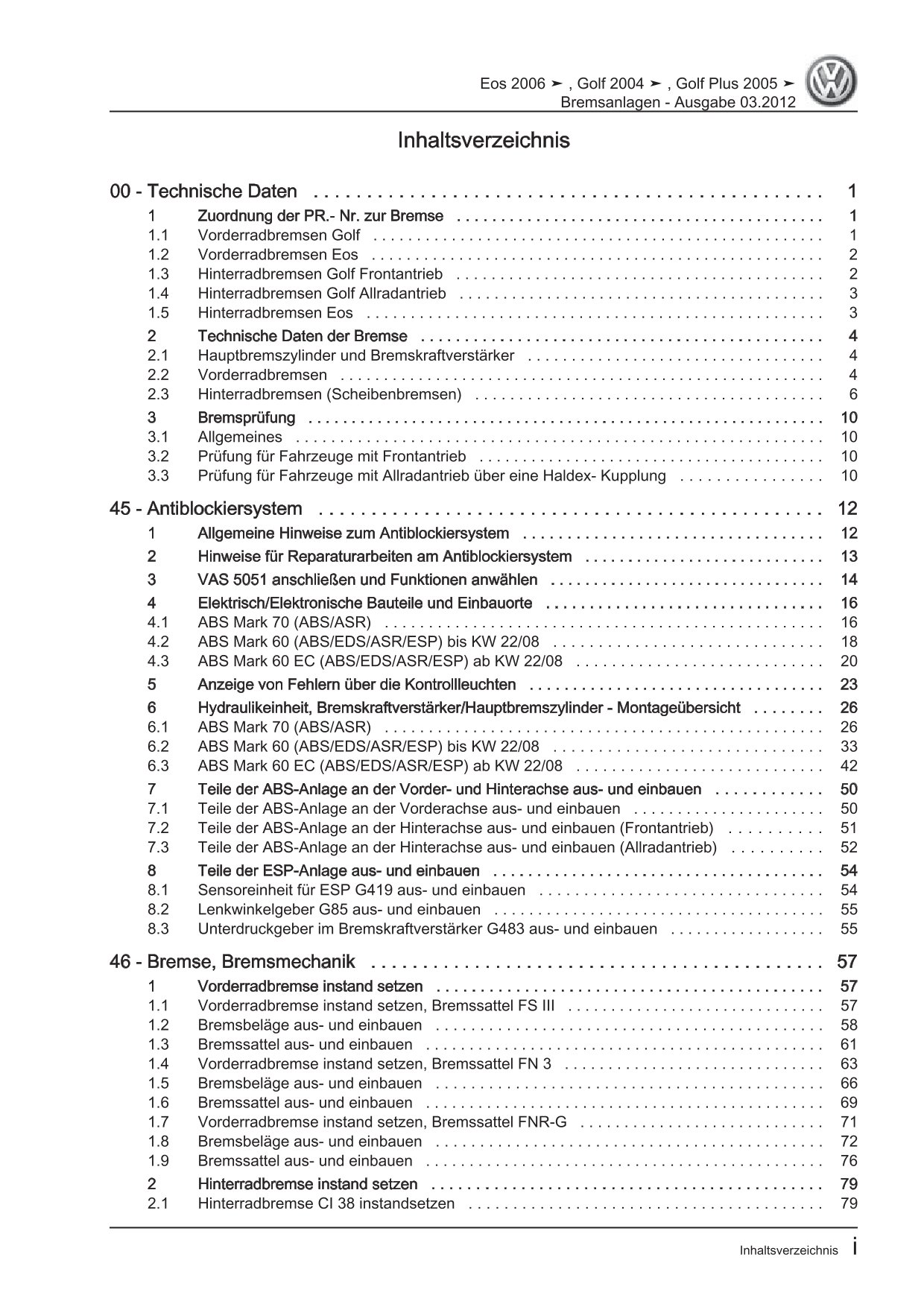 VW EOS Typ 1F 2006-2015 Bremsanlagen Bremsen System Reparaturanleitung