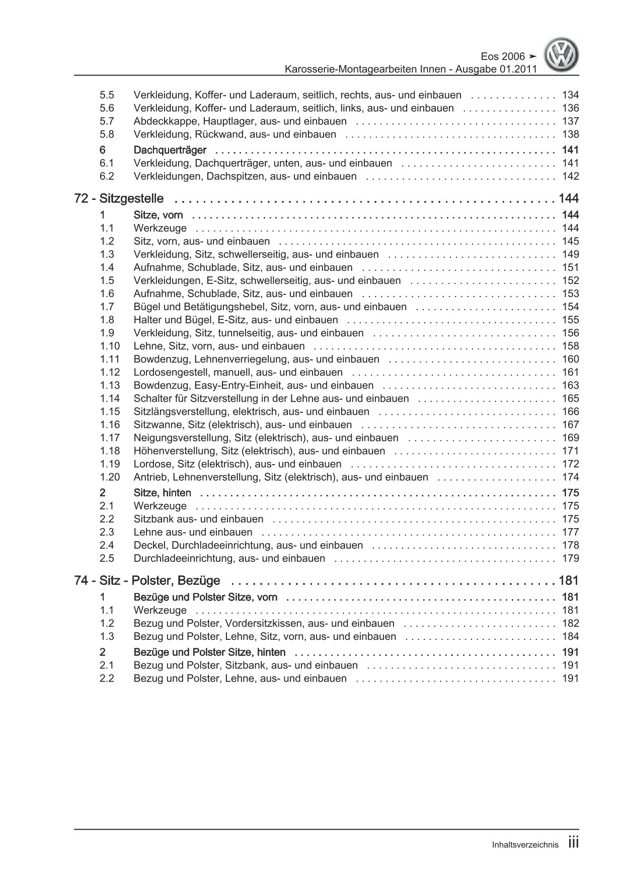 VW EOS Typ 1F 2006-2015 Karosserie Montagearbeiten Innen Reparaturanleitung