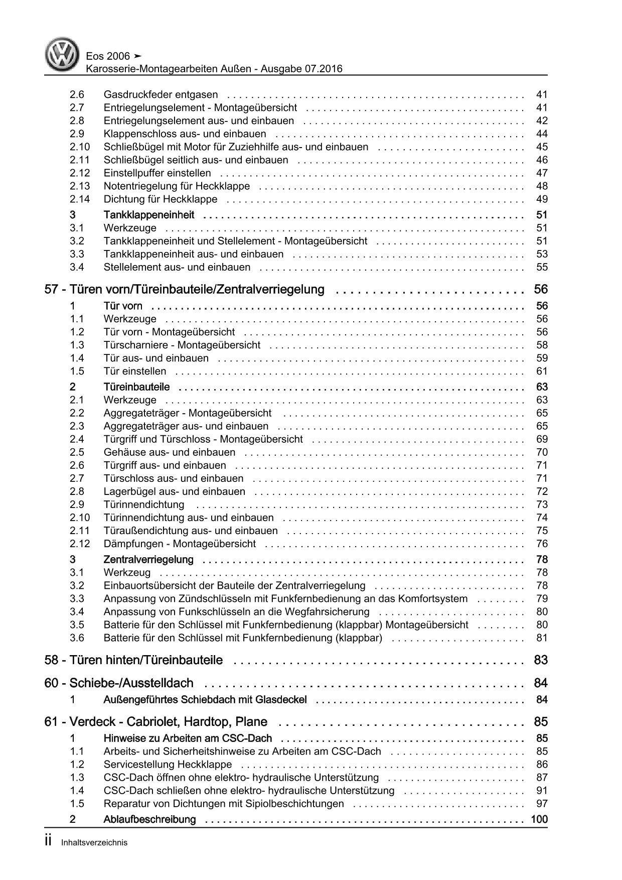 VW EOS Typ 1F 2006-2015 Karosserie Montagearbeiten Außen Reparaturanleitung