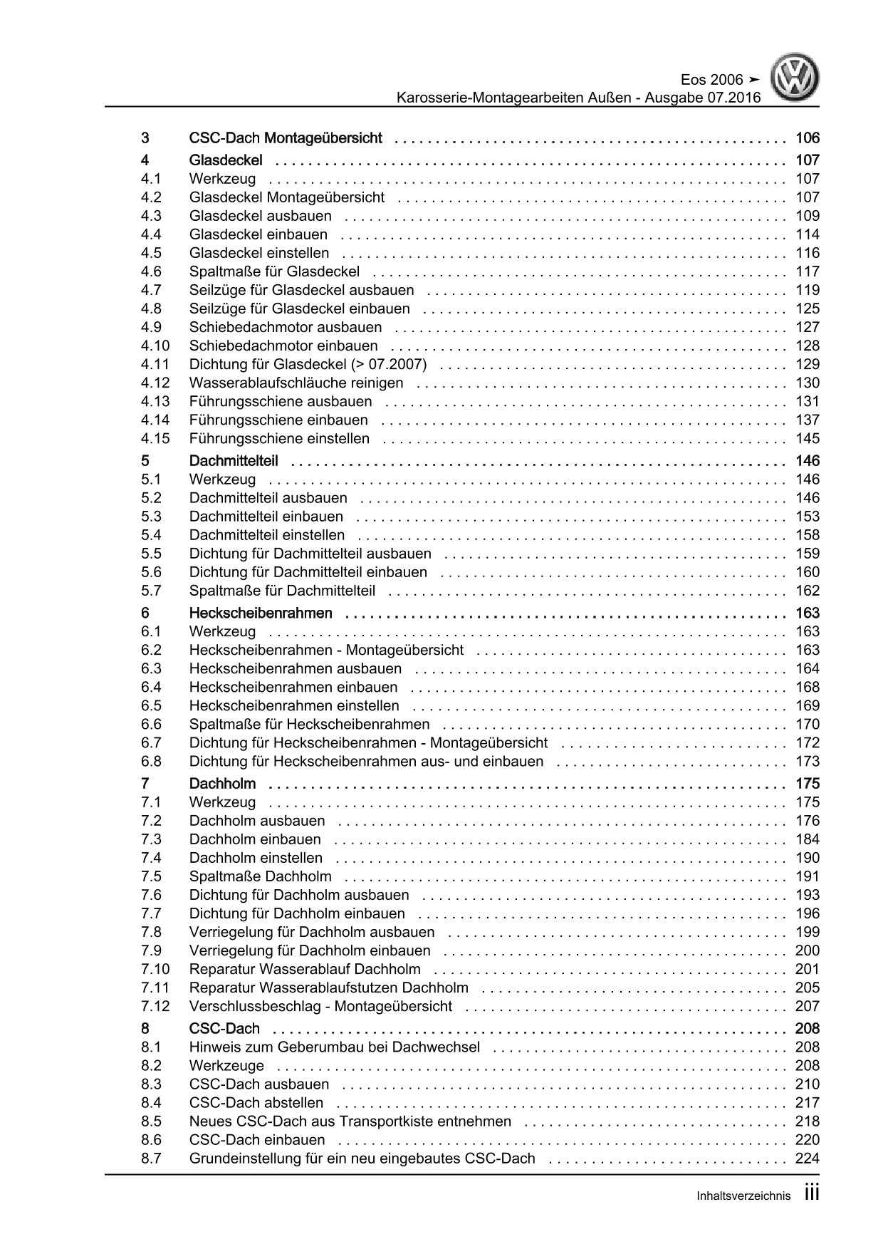 VW EOS Typ 1F 2006-2015 Karosserie Montagearbeiten Außen Reparaturanleitung
