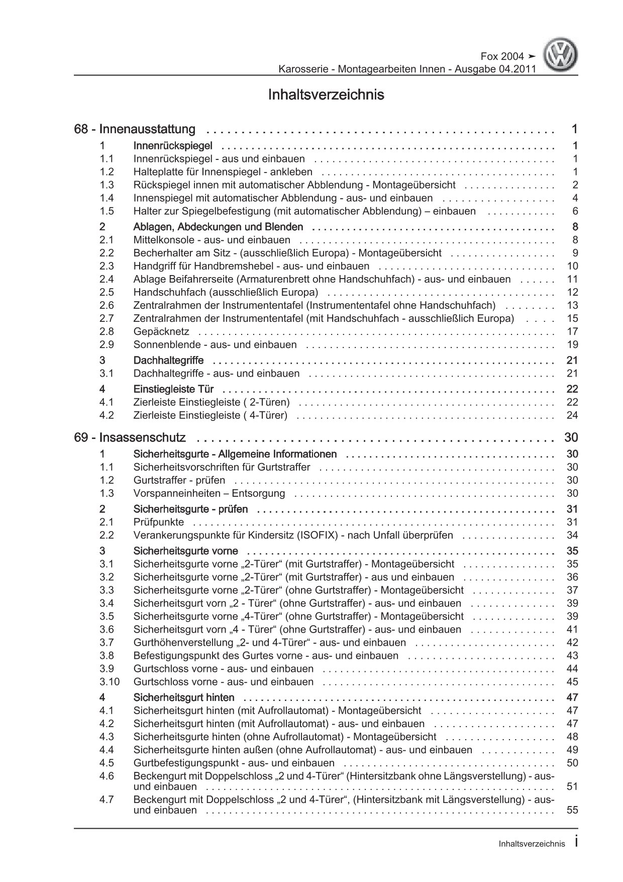 VW Fox Typ 5Z 2005-2011 Karosserie Montagearbeiten Innen Reparaturanleitung