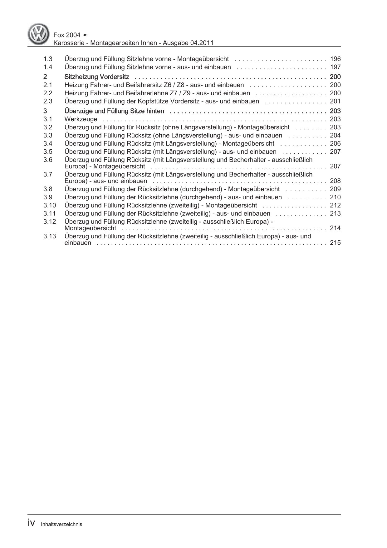 VW Fox Typ 5Z 2005-2011 Karosserie Montagearbeiten Innen Reparaturanleitung