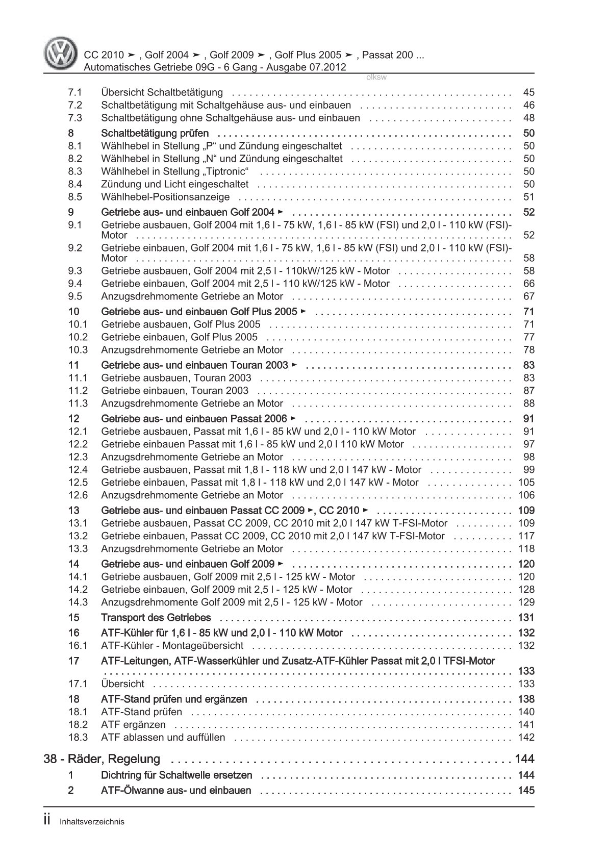 VW Golf 6 Typ 5K 2008-2012 6 Gang Automatikgetriebe 09G Reparaturanleitung