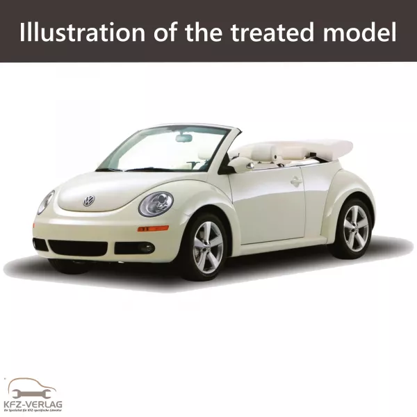 E-Book workshop manual for Volkswagen New Beetle Cabriolet type 1Y, 1Y1, 1Y7 year of construction 2003, 2004, 2005, 2006, 2007, 2008, 2009, 2010