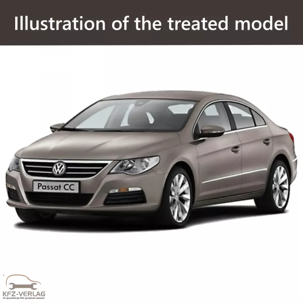 E-Book workshop manual for Volkswagen Passat CC, Type 35, year of construction 2008, 2009, 2010, 2011, 2012