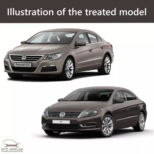E-Book workshop manual for Volkswagen Passat CC, Type 35, year of construction 2008, 2009, 2010, 2011, 2012, 2013, 2014, 2015, 2016