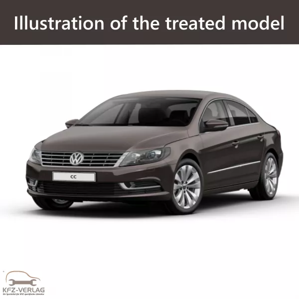 E-Book workshop manual for Volkswagen Passat CC, Type 35, year of construction 2012, 2013, 2014, 2015, 2016