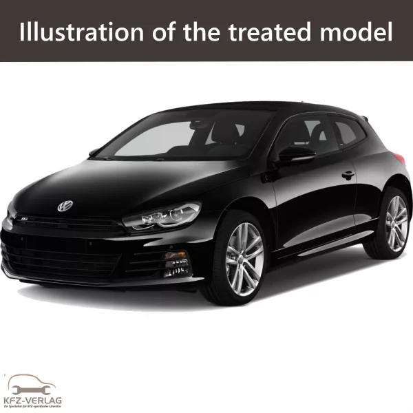 E-Book workshop manual for Volkswagen Scirocco type 13, 137, 138 year of construction 2014, 2015, 2016, 2017