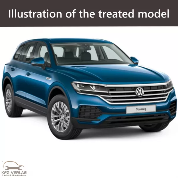 E-Book workshop manual for Volkswagen Touareg 3 (III) type CR, CR7 year of construction 2018, 2019, 2020, 2021, 2022, 2023, 2024