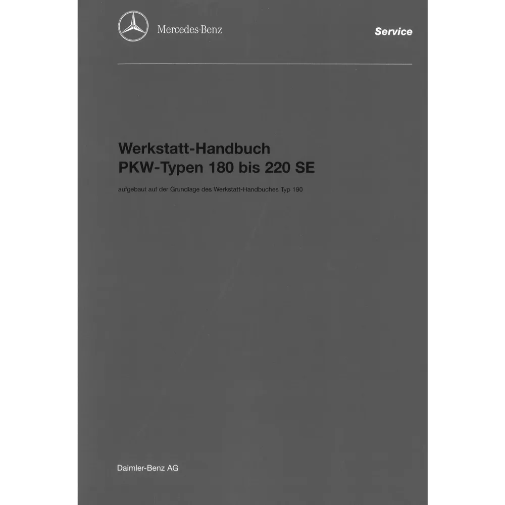 Mercedes-Benz PKW-Typen 180-220 SE 1963-1981 Werkstatthandbuch