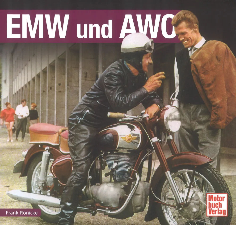 EMW und AWO Übersicht Verzeichnis Motorrad DDR Kult Bildband Klassiker