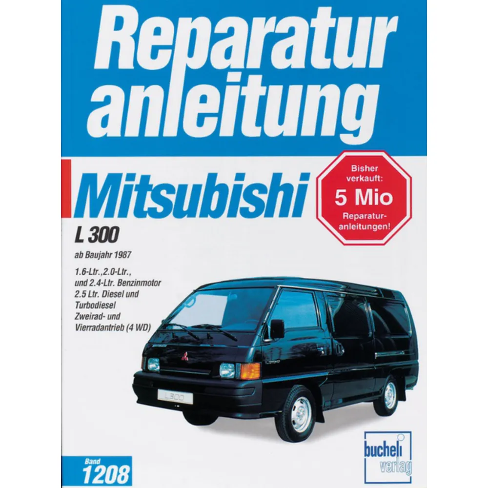 Mitsubishi L 300 II 1987-1998 Lieferwagen Reparaturanleitung Bucheli Verlag