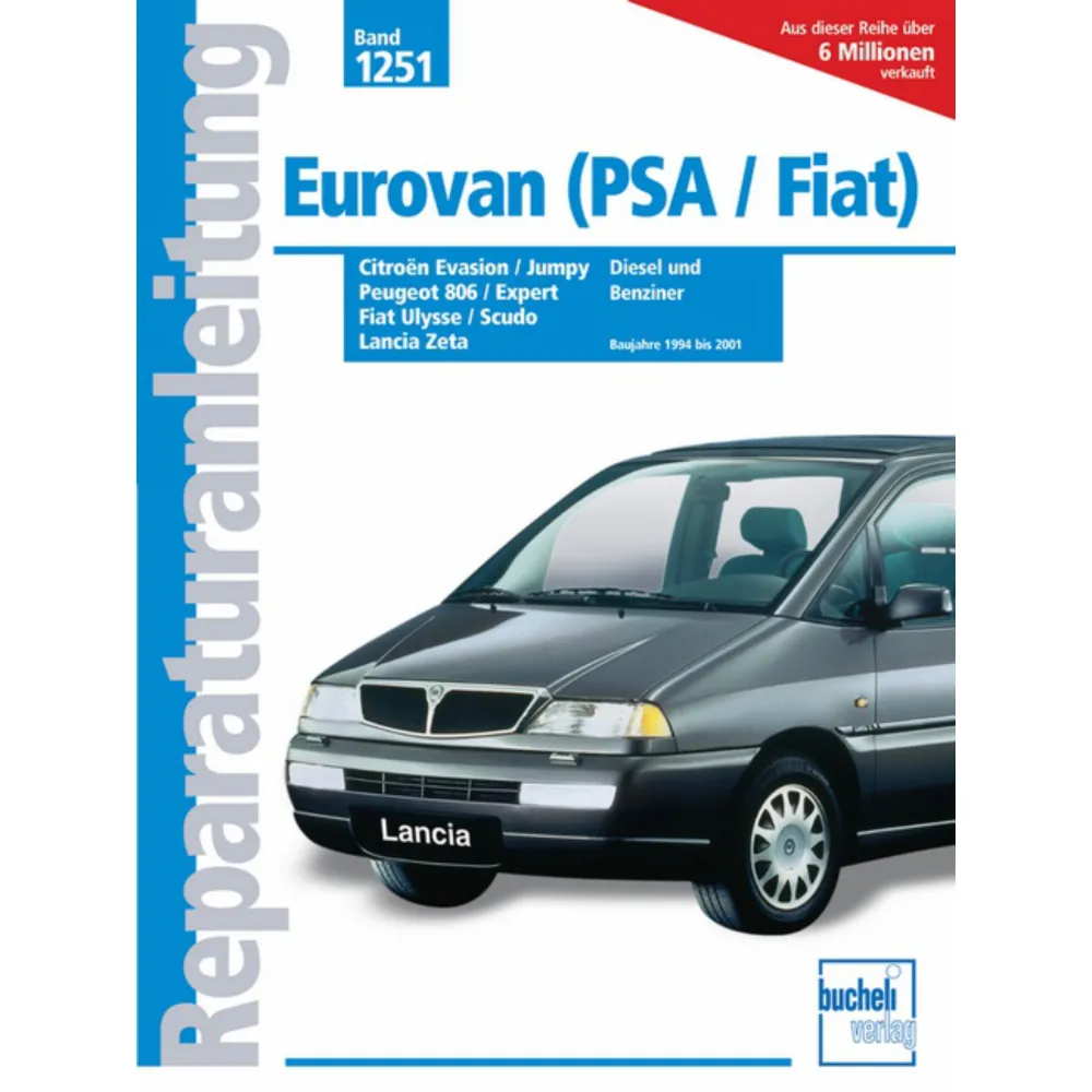 Eurovan (PSA/Fiat) Lancia Zeta 1994-2001 Reparaturanleitung Bucheli Verlag