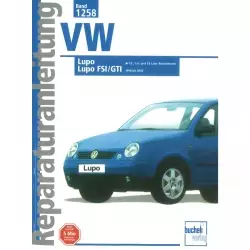VW Lupo FSI/GTI (1998-2002) Reparaturanleitung Bucheli Verlag
