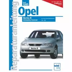 Opel Vectra B Limousine/Caravan (1995-1999) Reparaturanleitung Bucheli Verlag
