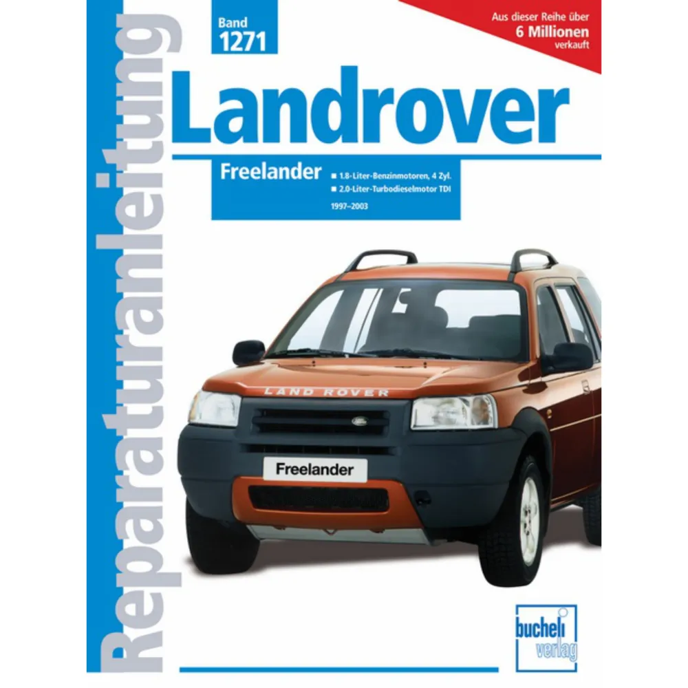 Landrover Freelander Typ LN 1997-2003 Reparaturanleitung Bucheli Verlag