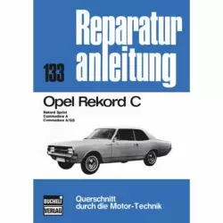 Opel Rekord C Sprint/Commodore A/Commodore A/GS (1966-1972) Reparaturanleitung