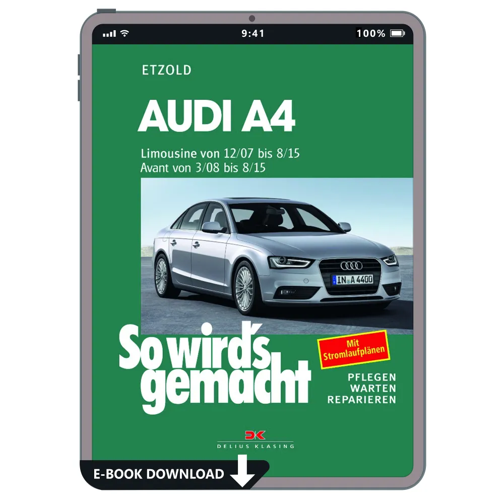 Audi A4 Avant Typ 8K 2008-2015 So wird's gemacht Reparaturanleitung E-Book PDF