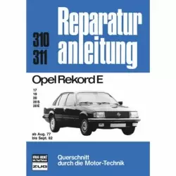 Opel Rekord E 17/19/20/20S/20E, Typ E1 (08.1977-09.1982) Reparaturanleitung