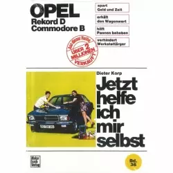 Opel Rekord D 12.1971-07.1977 Reparaturanleitung Motorbuch Verlag JHIMS