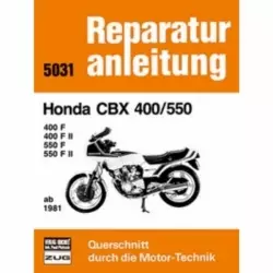 Honda CBX 400 F/F II, 550 F/F II (1981-1985) Reparaturanleitung Bucheli Verlag