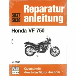 Honda VF 750 S/C, Typ RC 07/RC 09 (1982-1986) Reparaturanleitung Bucheli Verlag