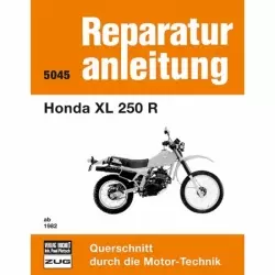Honda XL 250 R, Typ MD03/MD11 (1982-1986) Reparaturanleitung Bucheli Verlag