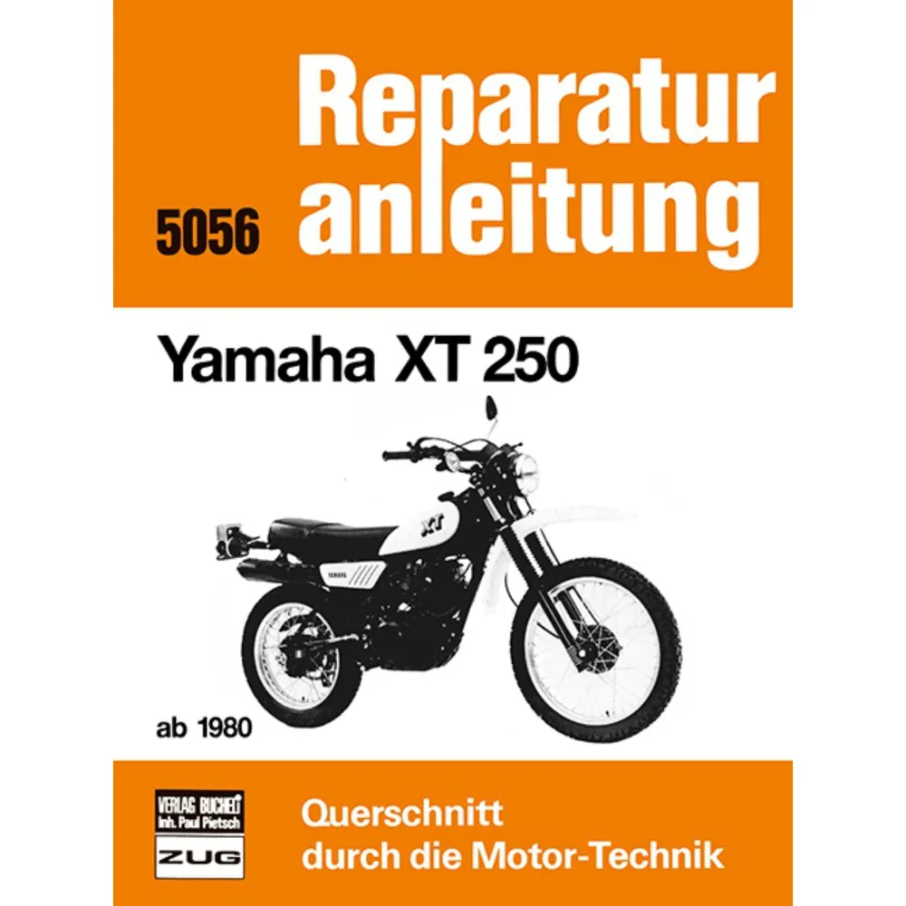 Yamaha XT 250 Modelltypen 3Y3, 4Y1, 1EU Baujahre ab 1980 Reparaturanleitung