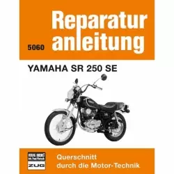 Yamaha SR 250 SE (1980-1984) Reparaturanleitung Bucheli Verlag