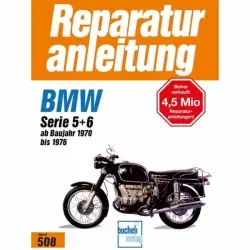 BMW Serie 5+6 R50/5 R60/5 R75/5 R60/6 R75/6 R90/6 (1970-1976) Reparaturanleitung