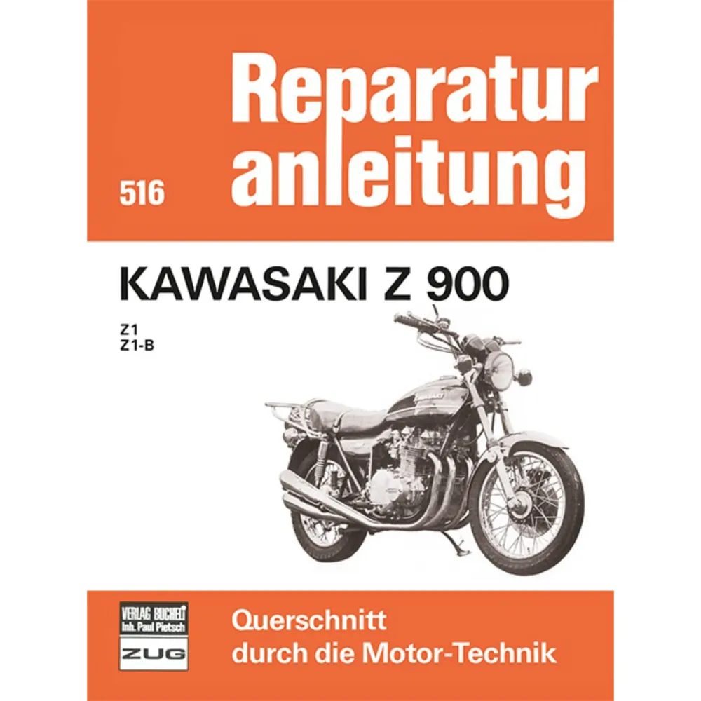 Kawasaki Z 900 Z1/Z1-B Modelltyp Z900/A4 Baujahre ab 1973 Reparaturanleitung
