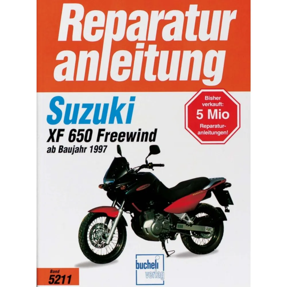 Suzuki XF 650 Freewind Baujahre ab 1997 Reparaturanleitung Reparaturhandbuch