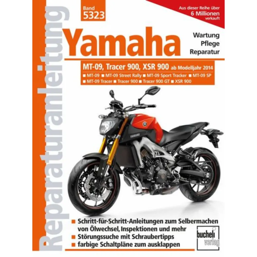 Yamaha MT-09, Tracer 900, XSR900 Typ Rn29 RN43 RN69 Bj. 14-20 Reparaturanleitung