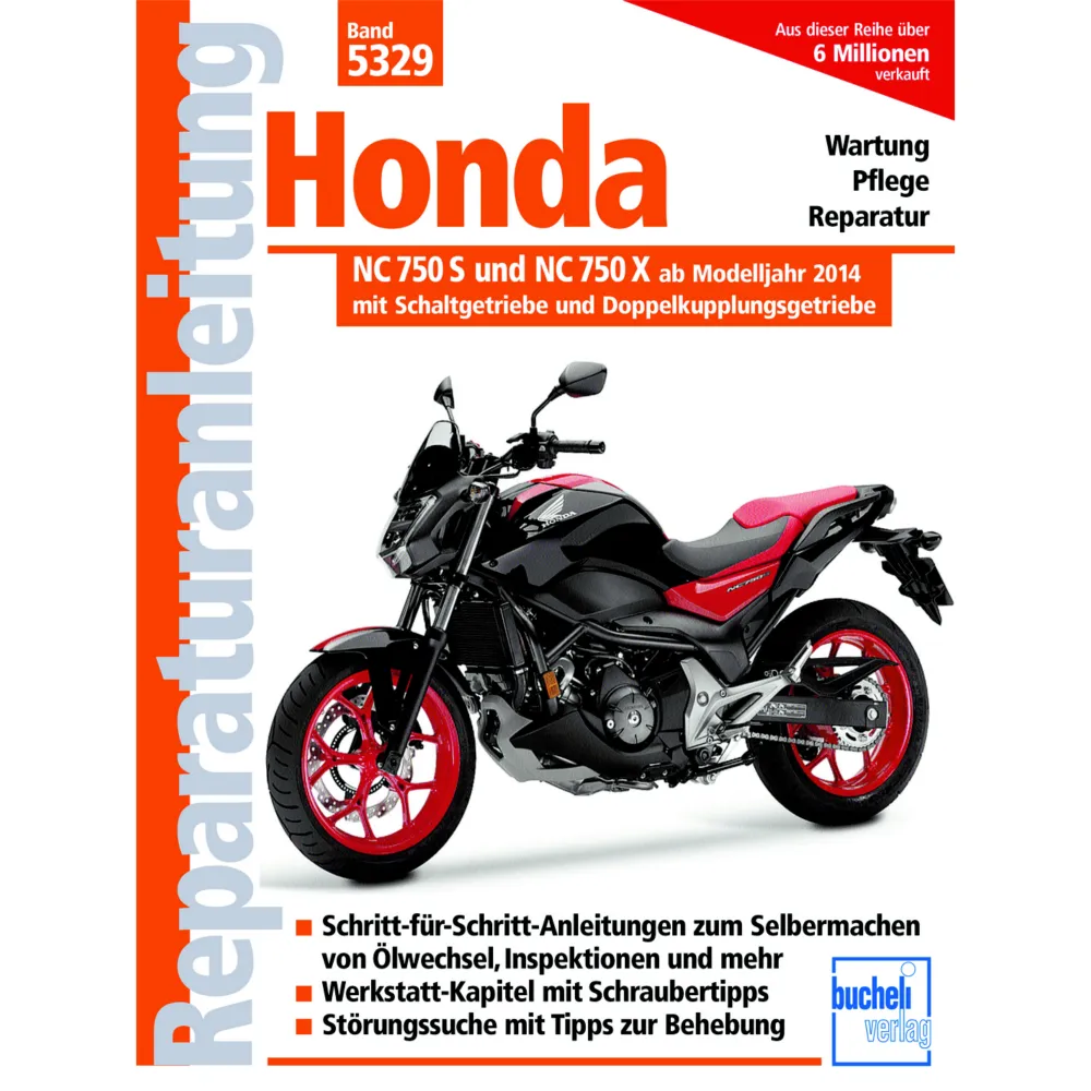 Honda NC 750 S 750 X ab 2014 Reparaturanleitung Werkstatthandbuch Bucheli Verlag