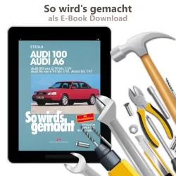 Audi 100 Avant Typ C4 1990-1994 So wird's gemacht Reparaturanleitung E-Book PDF