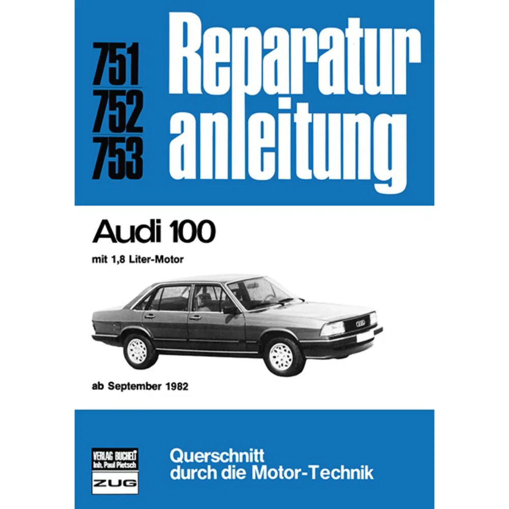 Audi 100 C3 Typ 44 (1982-1991) Reparaturanleitung/Handbuch Bucheli Verlag