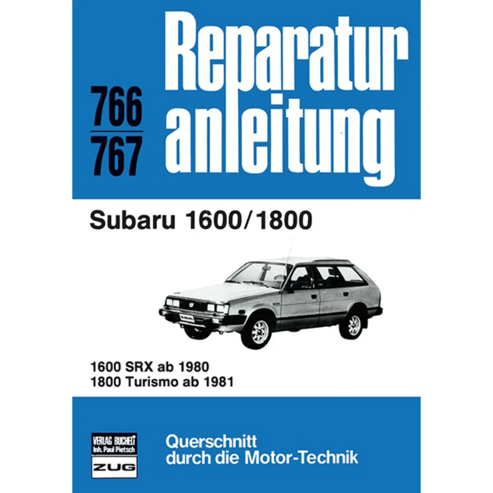 Subaru 1600 SRX 1800 Turismo 1980-1994 Reparaturanleitung Bucheli Verlag
