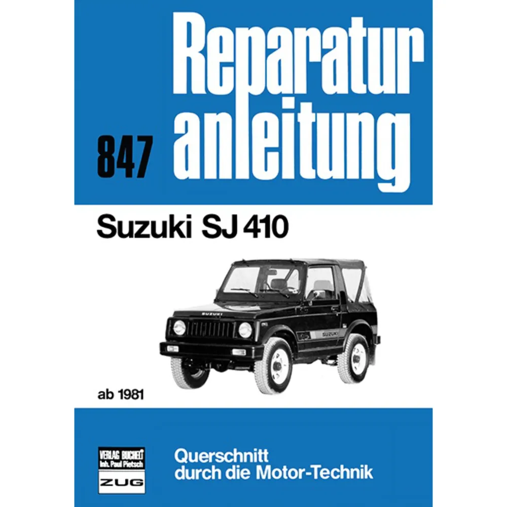 Suzuki SJ 410 (1981-1988) Reparaturanleitung Reparaturhandbuch Bucheli Verlag
