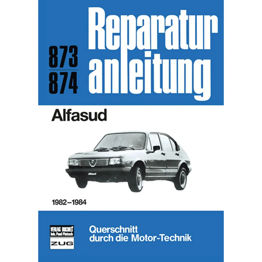 Alfa Romeo Alfasud Typ 901 1982-1984 Reparaturanleitung/Handbuch Bucheli Verlag