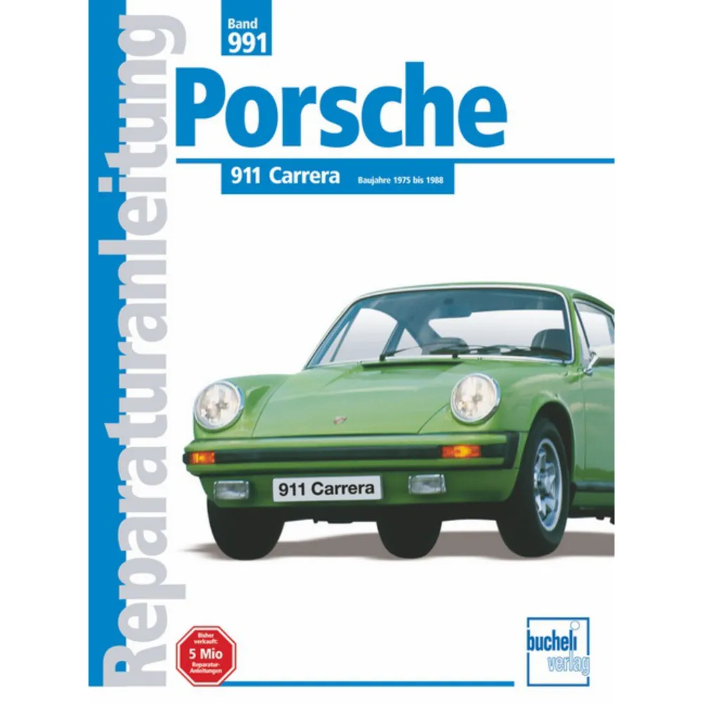 Porsche 911 Carrera 1975-1988 Reparaturanleitung/Handbuch Bucheli Verlag