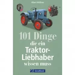 101 Dinge die ein Traktor Liebhaber wissen muss Katalog Broschüre